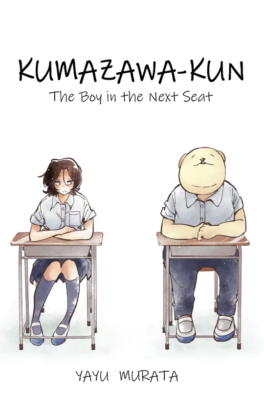 KUMAZAWA-KUN  The Boy in the Next Seat