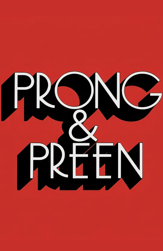 PRONG & PREEN
