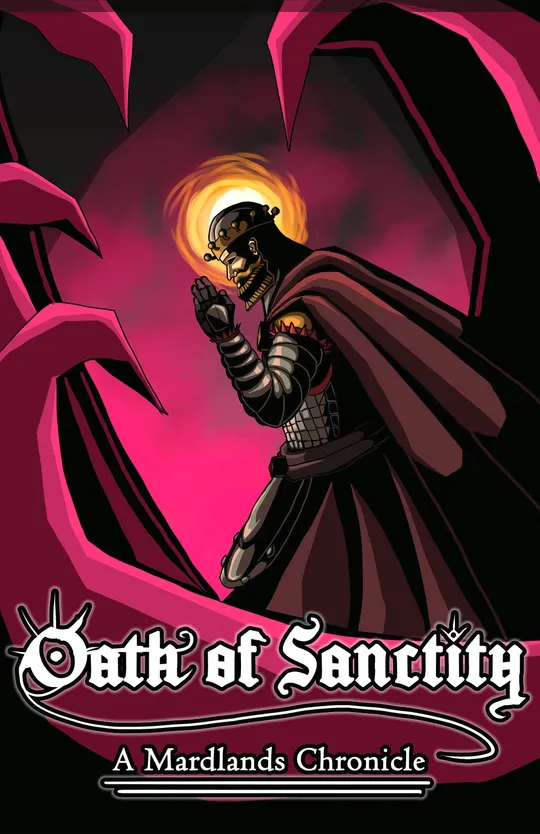 Oath of Sanctity: A Mardlands Chronicle