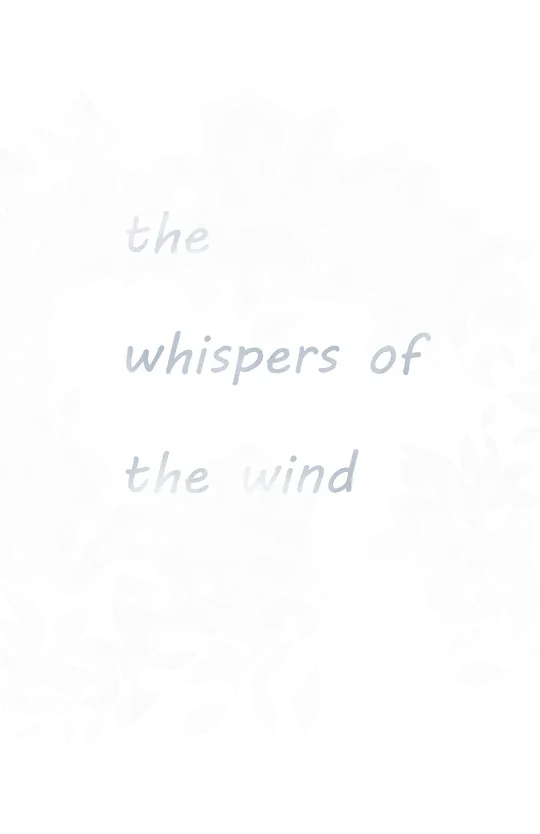 the whispers of the wind
