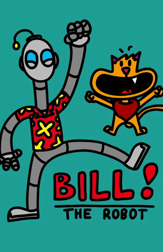 BILL! The Robot
