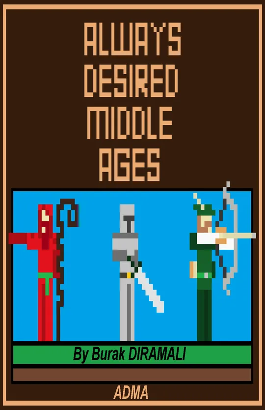 Always Desired Middle Ages