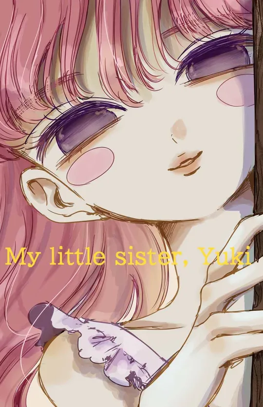My little sister, Yuki