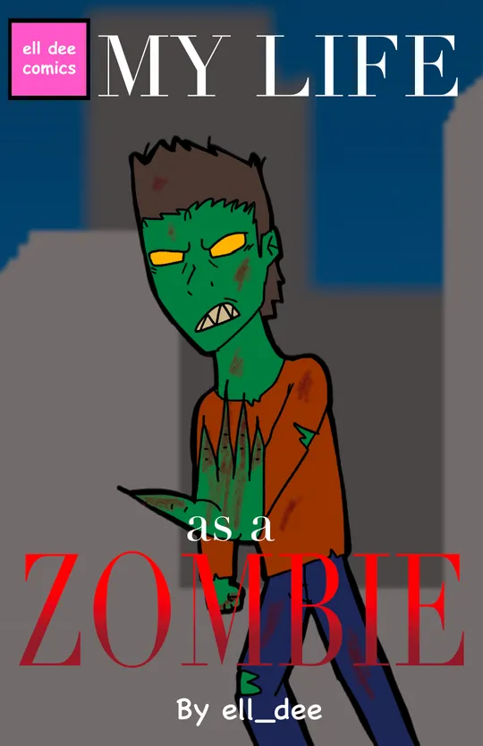 My Life as a Zombie