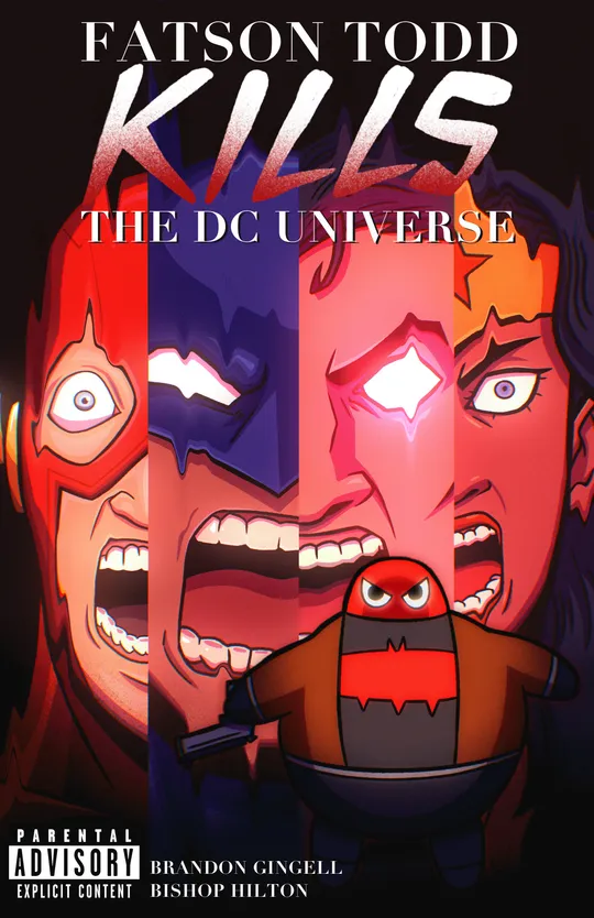 Fatson Todd Kills the DC Universe