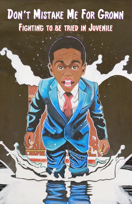 Don't Mistake Me For Grown