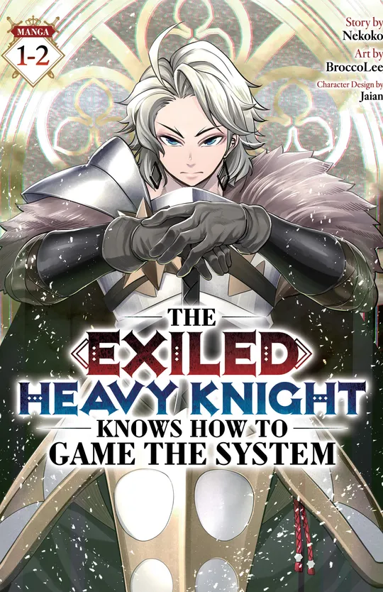 The Exiled Heavy Knight Knows How to Game the System (Omnibus)