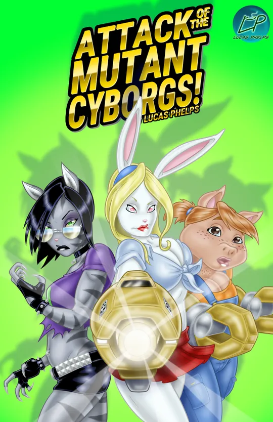 Attack Of The Mutant Cyborgs!
