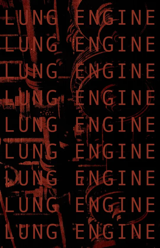 LUNG ENGINE