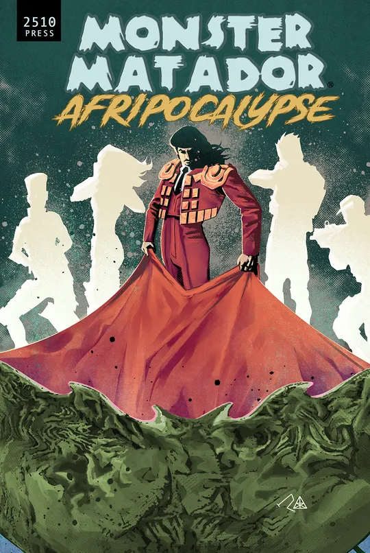 MONSTER MATADOR: AFRIPOCALYPSE