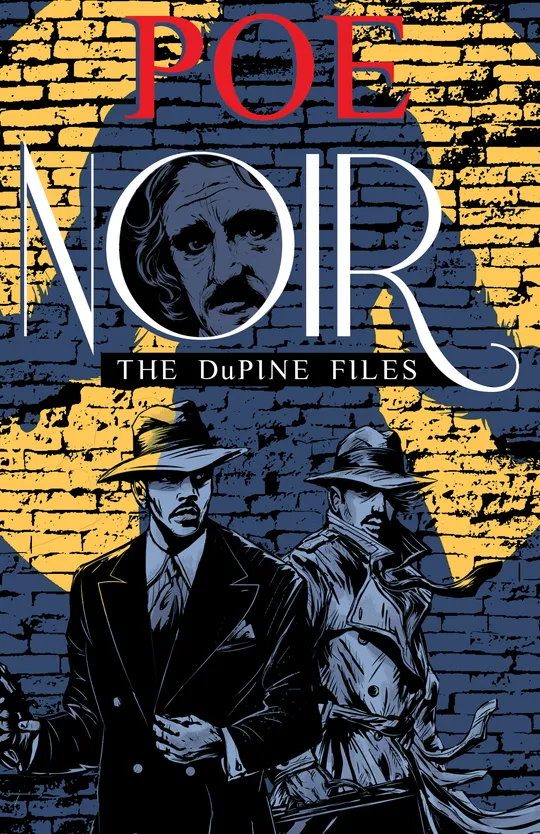 Poe Noir: The DuPine Files