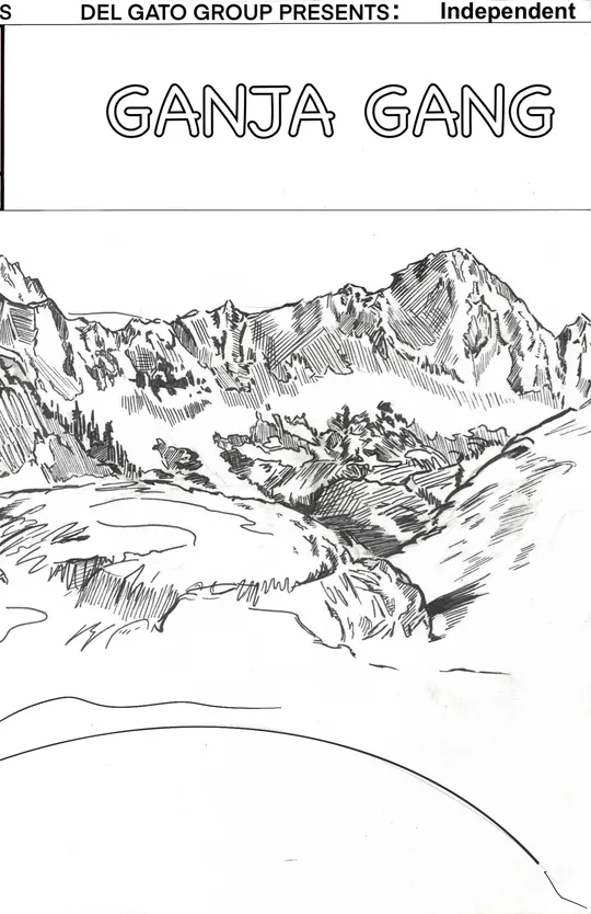 “ Ganja Gang “ #4