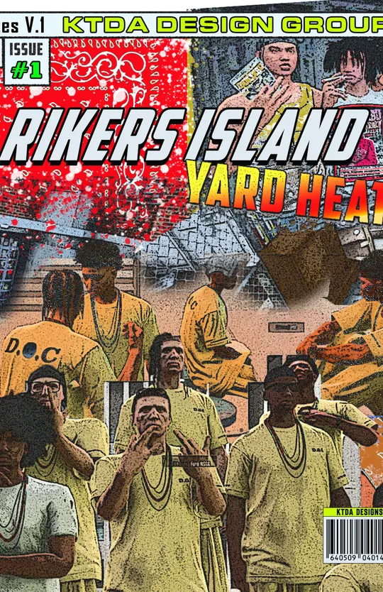 Rikers Island ( YARD HEAT )