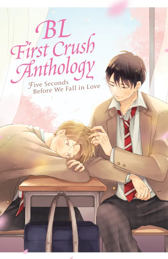 BL First Crush Anthology: Five Seconds Before We Fall in Love