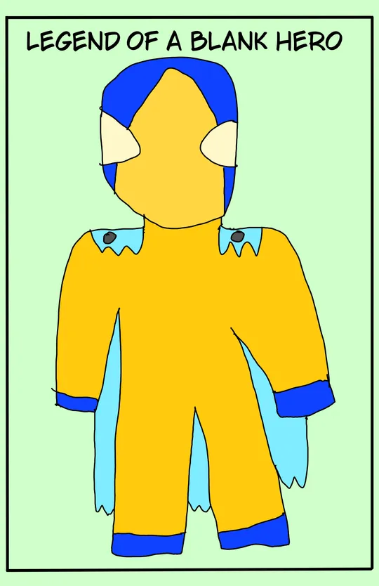 LEGEND OF A BLANK HERO