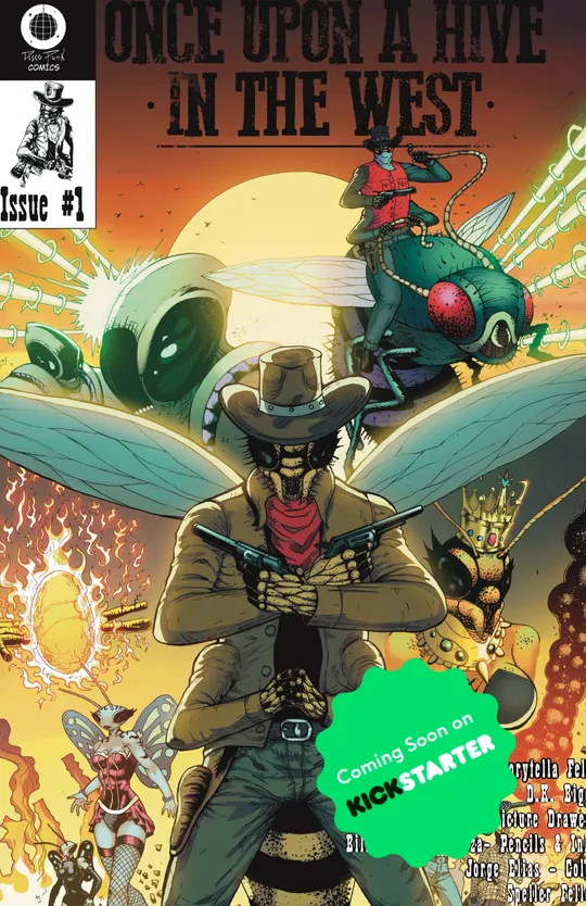 Once Upon a Hive in the West