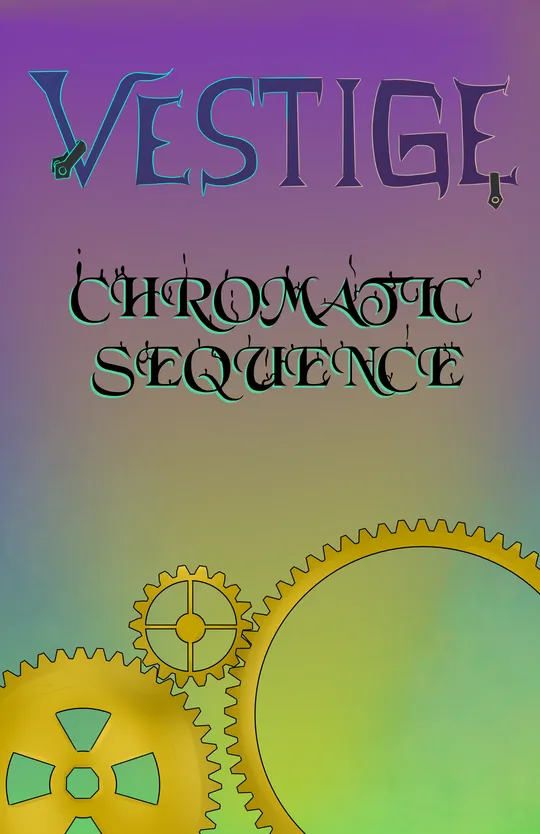 Vestige: Chromatic Sequence
