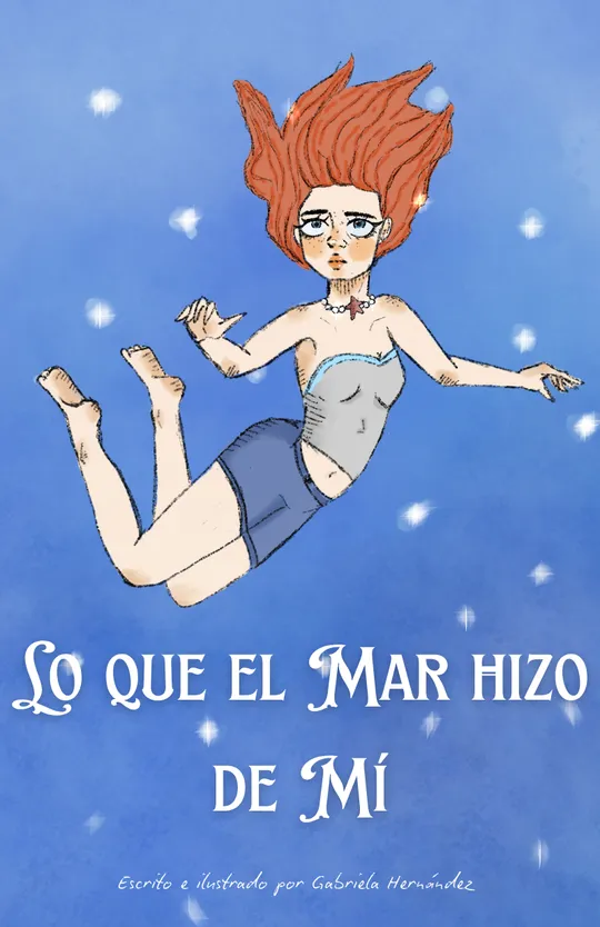 Lo que el Mar hizo de Mí