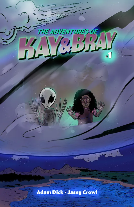 The Adventures of Kay and Bray