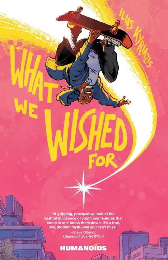 What We Wished For