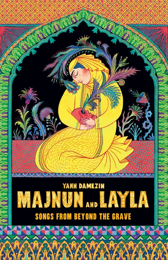 Majnun and Layla: Songs from Beyond the Grave