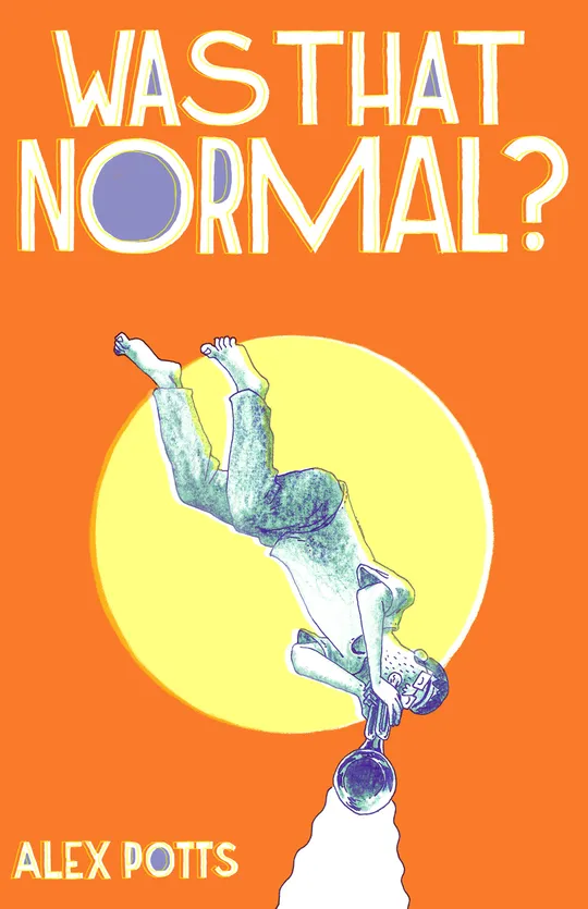 Was That Normal?