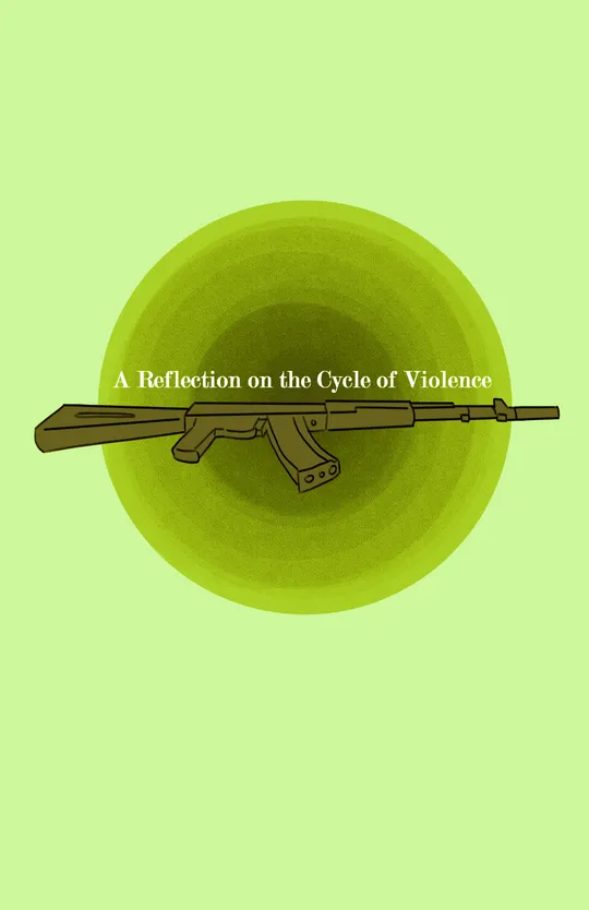 A Reflection on the Cycle of Violence