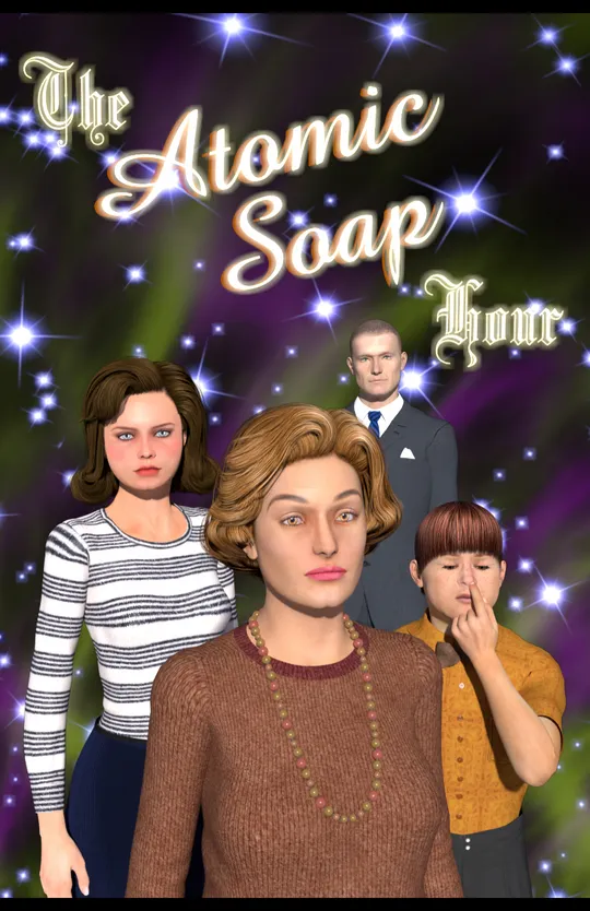 The Atomic Soap Hour