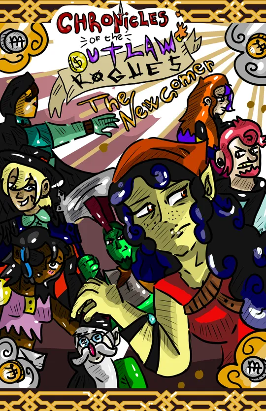 Chronicles of the Outlaw Rogues: The Newcomer
