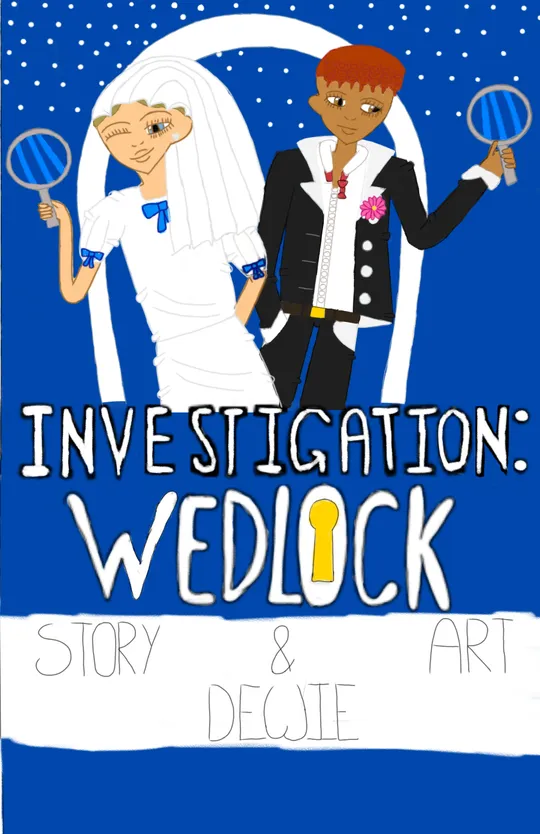 Investigation: Wedlock
