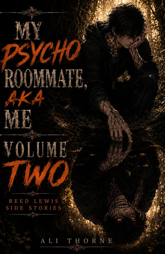 My Psycho Roommate, AKA Me