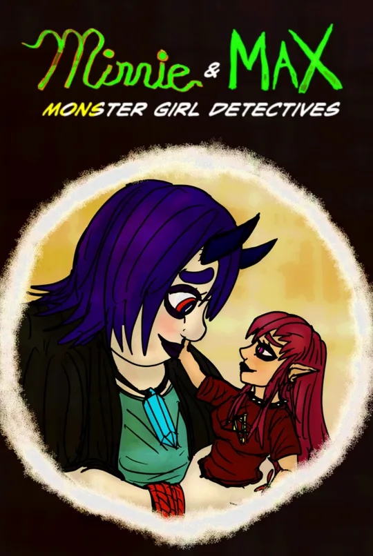 Minnie and Max: Monster Girl Detectives