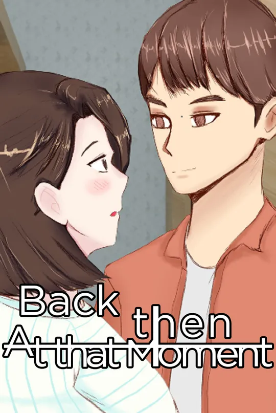 Back Then, At That Moment