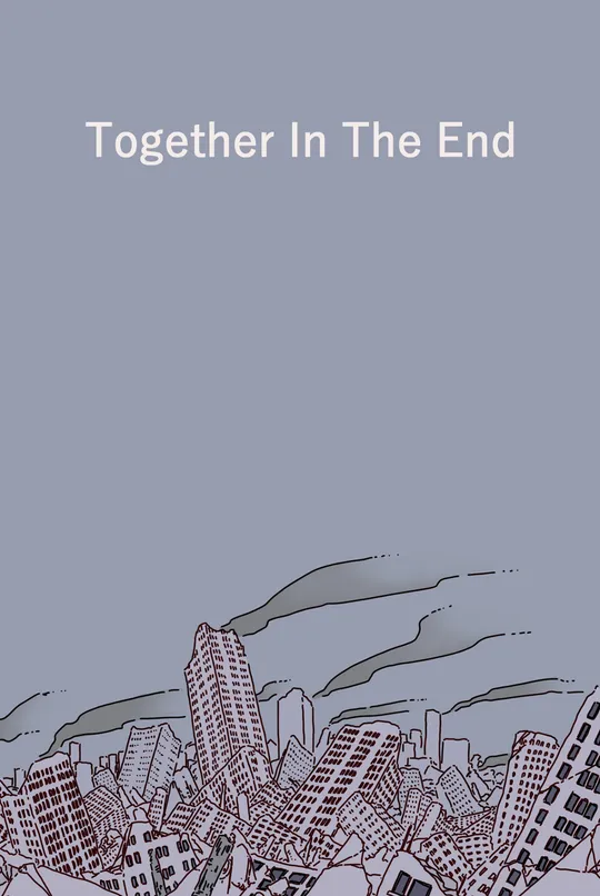 Together In The End