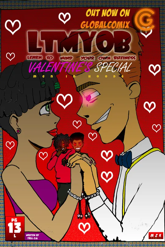 LEARN TO MIND YOUR OWN BUZINESS: Valentines Special