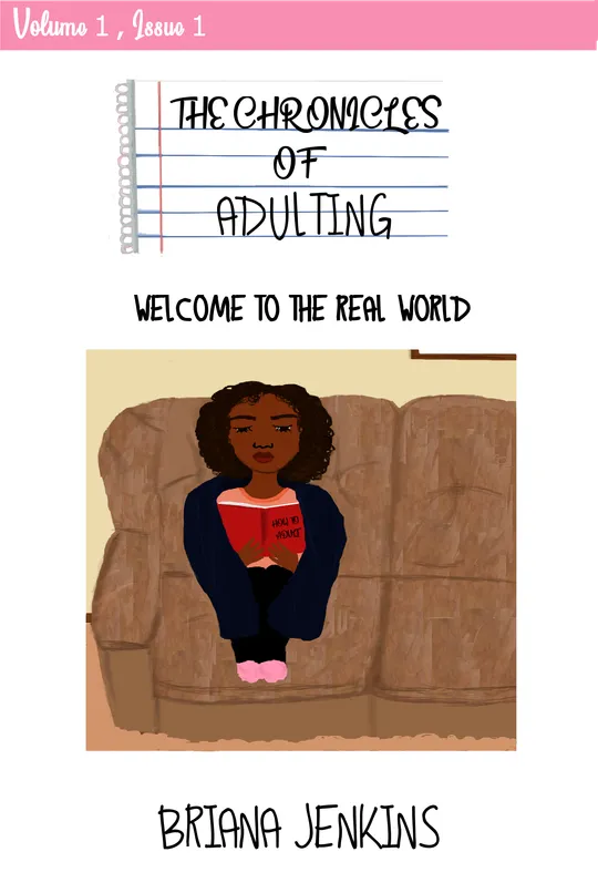 The Chronicles of Adulting