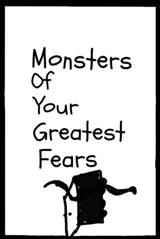 Monsters Of Your Greatest Fears