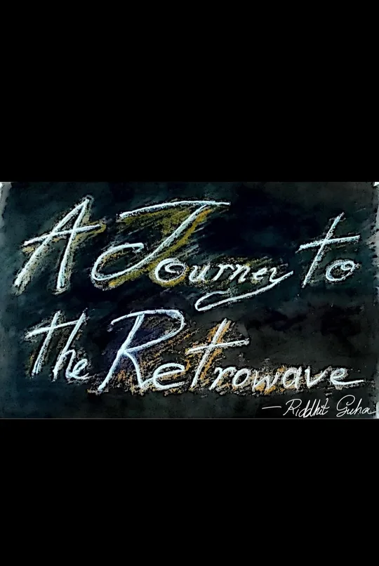 A journey to the retrowave