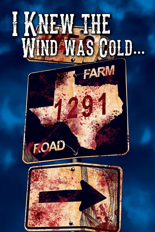 I Knew the Wind Was Cold...