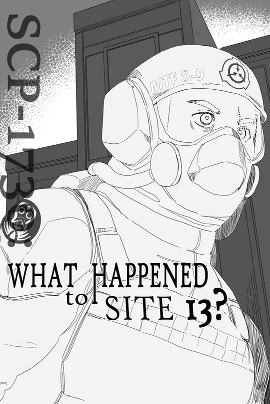 SCP-1730: What Happened to Site 13?