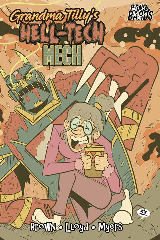 Grandma Tilly’s Hell-Tech Mech