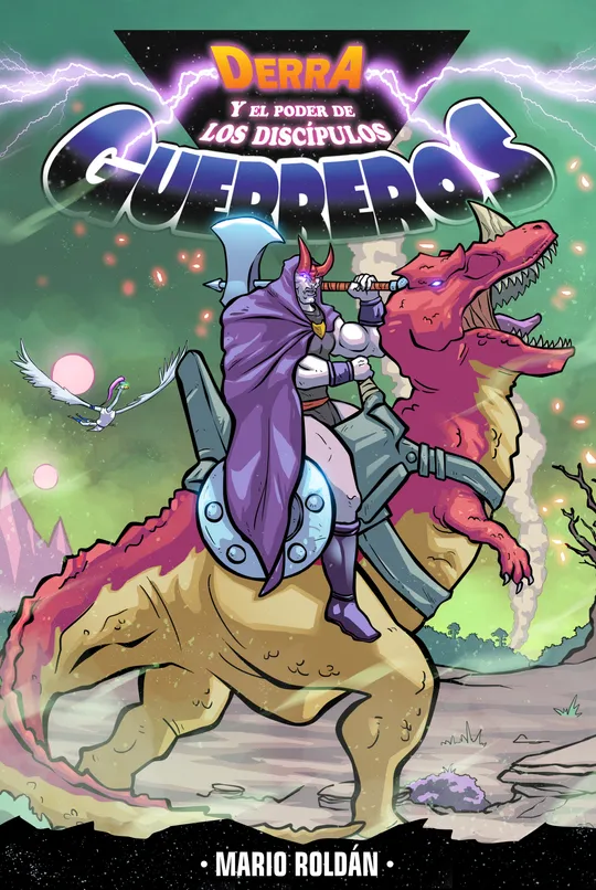 Derra y el Poder de los Discipulos Guerreros