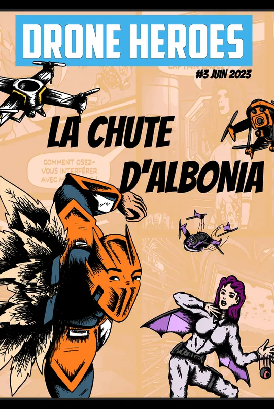 #3 DRONE HEROES : FALL ON ALBONIA English Version