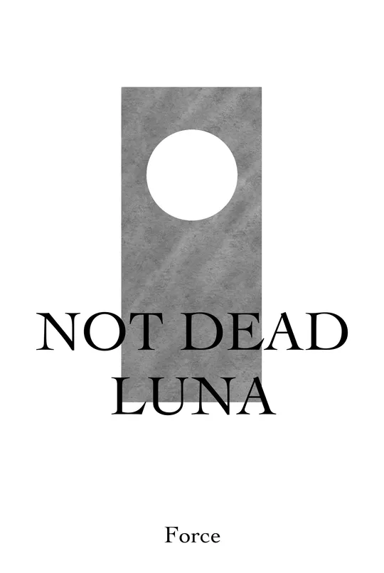 NOT DEAD LUNA