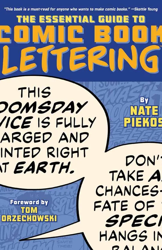 The Essential Guide to Comic Book Lettering