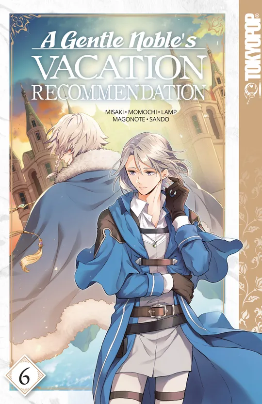 A Gentle Noble's Vacation Recommendation