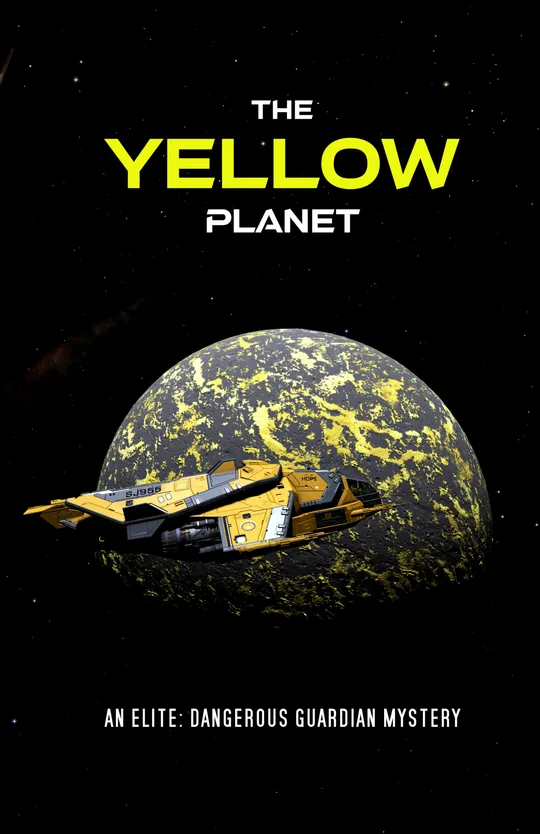 The Yellow Planet - an Elite:Dangerous Guardian Mystery