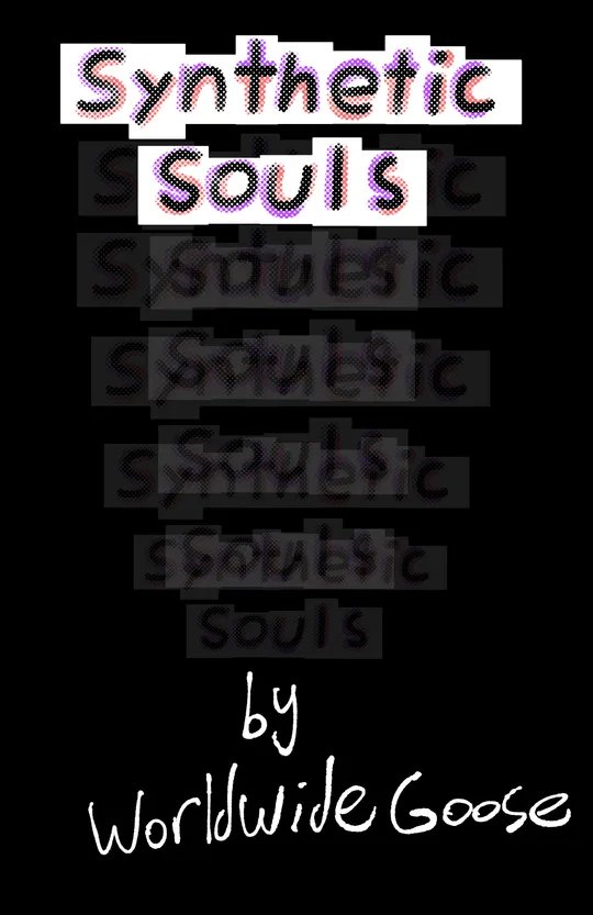 Synthetic souls