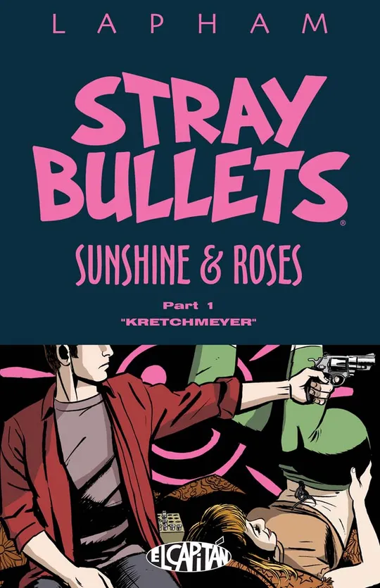 Stray Bullets: Sunshine & Roses