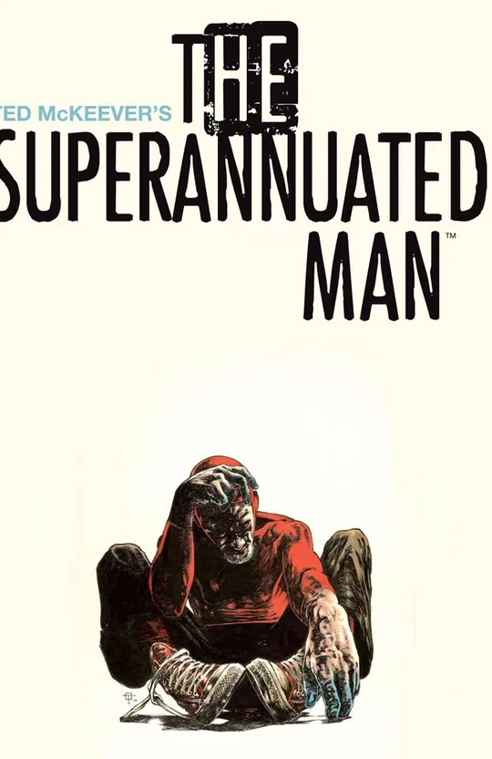 The Superannuated Man